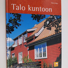Sverre Holos : Talo kuntoon : talon ulkorakenteiden kunno... - pikkukuva 1