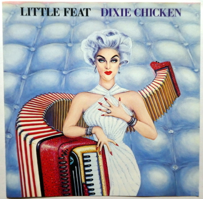 LITTLE FEAT Dixie Chicken CD 1973 HUIPPUKUNTO