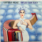 LITTLE FEAT Dixie Chicken CD 1973 HUIPPUKUNTO - pikkukuva 1