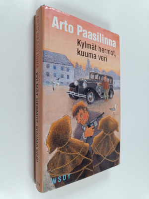 Arto Paasilinna : Kylmät hermot, kuuma veri