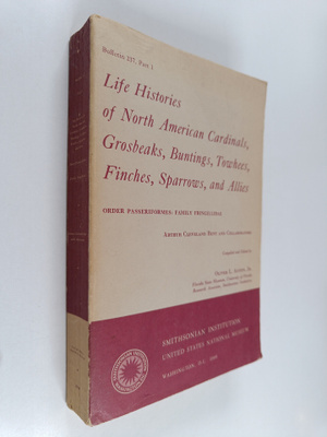 Arthur Cleveland Bent : Life Histories of North American ...