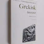 Lennart Breitholtz : Grekisk litteratur : Dikter och prosa - pikkukuva 1