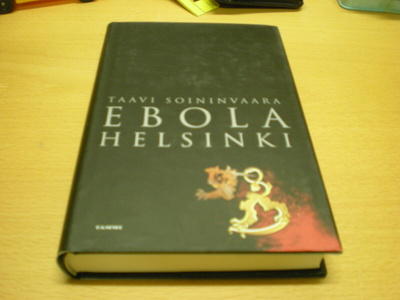 Taavi Soininvaara: Ebola Helsinki