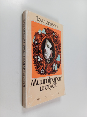 Tove Jansson : Muumipapan urotyöt