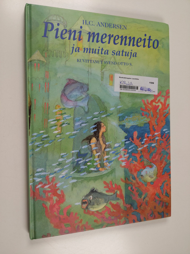 H. C. Andersen : Pieni merenneito ja muita satuja