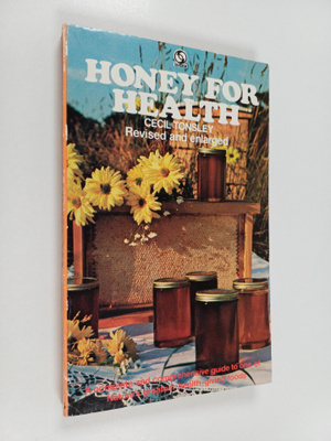 Cecil Tonsley : Honey for Health