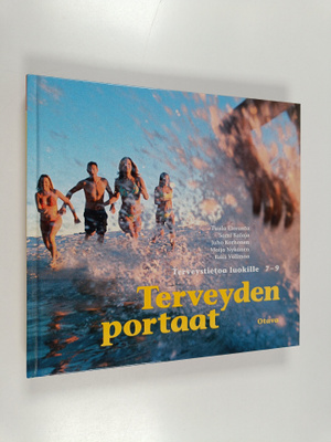 Tuula Eloranta : Terveyden portaat : terveystietoa luokil...