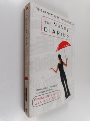 Emma McLaughlin : The nanny diaries : a novel
