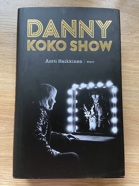 Danny - koko show : kirja / Heikkinen