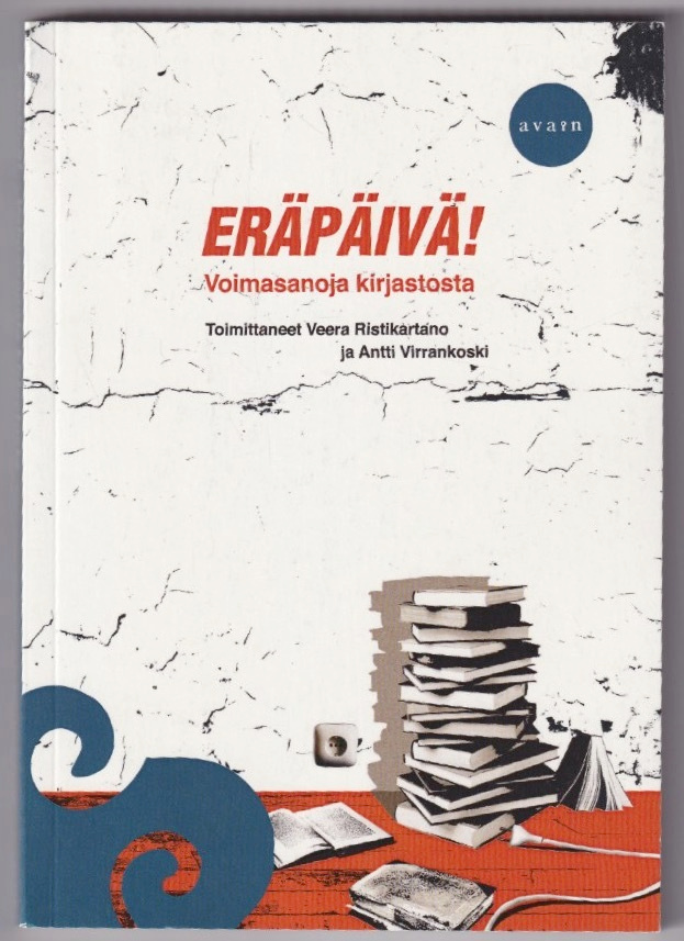 Veera Ristikartano (toim.): Eräpäivä!