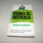 Timo K. Mukka Koiran kuolema -nid - pikkukuva 1