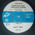 Single MATTI ESKO TARVITAAN MIES, TARVITAAN NAINEN /... - pikkukuva 2