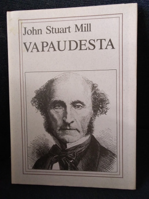 John Stuart Mill: Vapaudesta