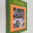 Henri Aleneff : Samuel Tuurna ja piilopirttien aika (sign... - pikkukuva 1