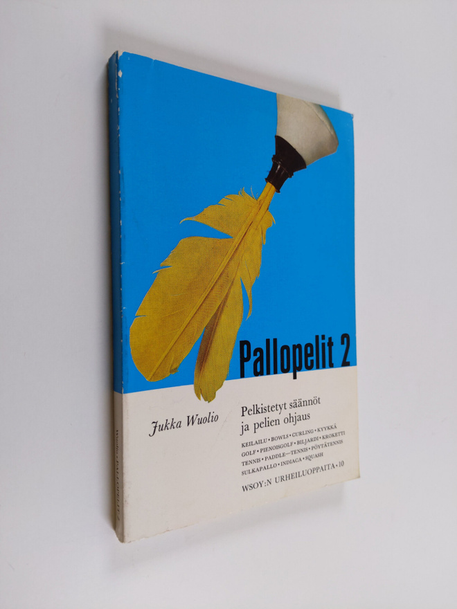 Jukka Wuolio : Pallopelit 2 : Pelkistetyt säännöt ja peli...