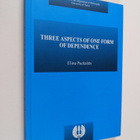 Elina Packalen : Three Aspects of One Form of Dependence - pikkukuva 1