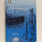 Toivo (toim.) Sandkvist : Itsenäistymisen vuodet Keski-Po... - pikkukuva 1