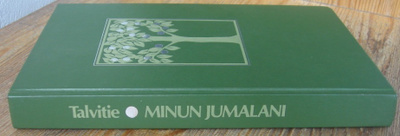 Simo Talvitie (t.): Minun Jumalani, Kirjapiiri 1973.170 s.