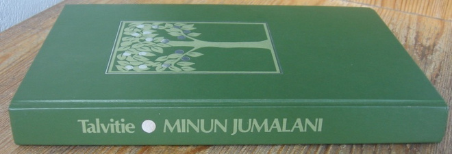 Simo Talvitie (t.): Minun Jumalani, Kirjapiiri 1973.170 s.
