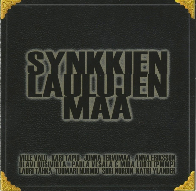 SYNKKIEN LAULUJEN MAA - CD 2006 Ville Valo, Tuomari, PMMP ym