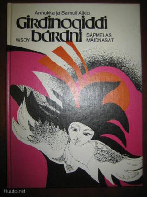 Girdinoaiddi bardni : sapmelas maidnasat