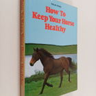 Colin Vogel : How to Keep Your Horse Healthy - pikkukuva 1