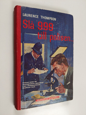 Laurence Thompson : Slå 999 till polisen