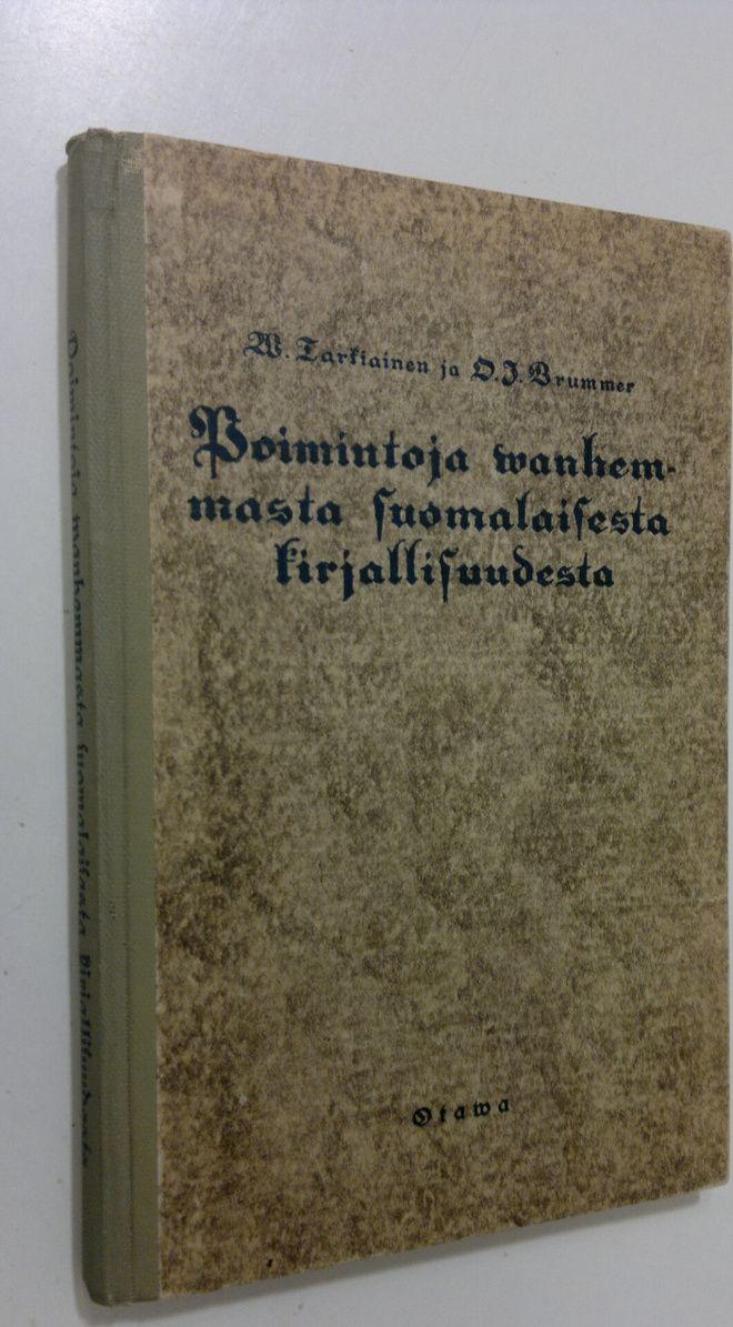 V. ym. (toim.) Tarkiainen : Poimintoja vanhemmasta suomal...