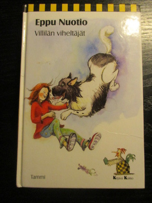 EPPU NUOTIO: VILLILÄN VIHELTÄJÄT, KIRJAVA KUKKO