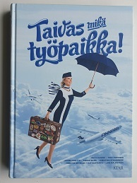 Taivas mikä työpaikka!