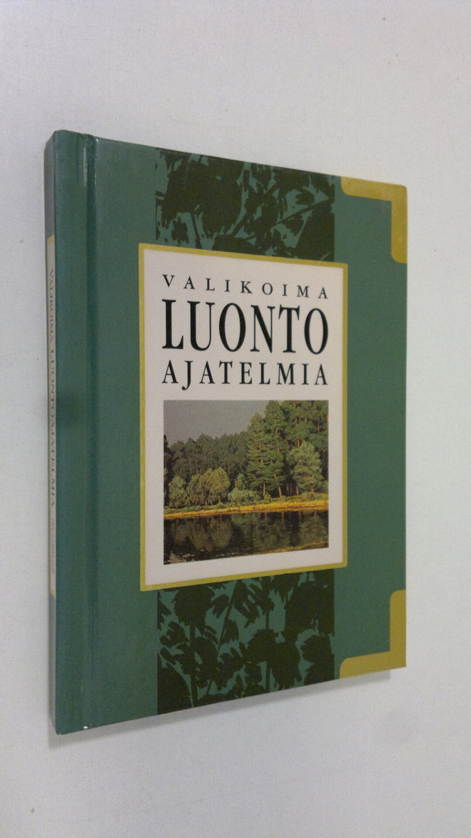 Dalton (toim.) Exley : Valikoima luontoajatelmia