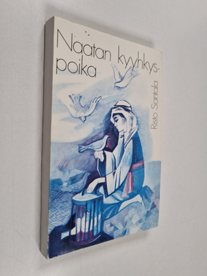 Risto Santala : Naatan kyyhkyspoika