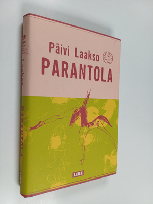 Päivi Laakso : Parantola