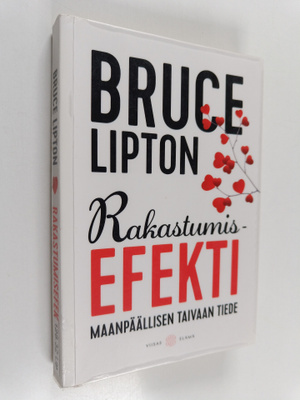 Bruce Lipton : Rakastumisefekti