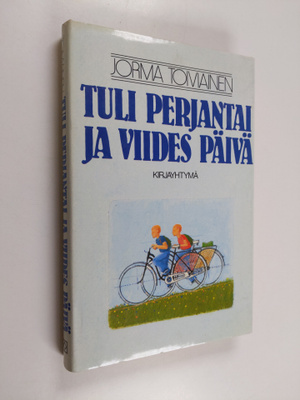 Jorma Toiviainen : Tuli perjantai ja viides päivä