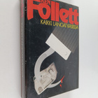 Ken Follett : Kaikki langat käsissä - pikkukuva 1