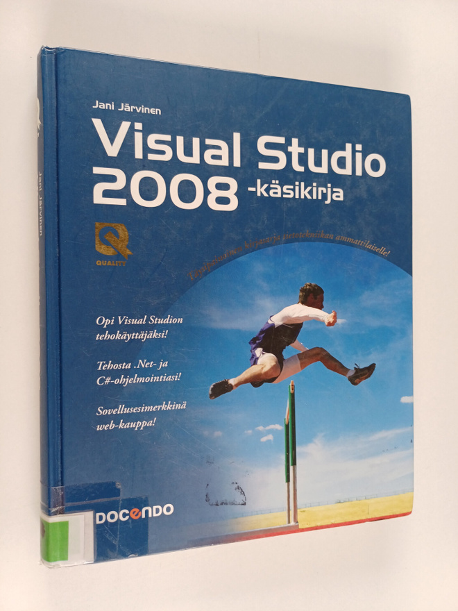 Jani Järvinen : Visual Studio 2008 -käsikirja