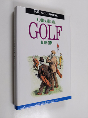 P. G. Wodehouse : Kuolemattomia golftarinoita