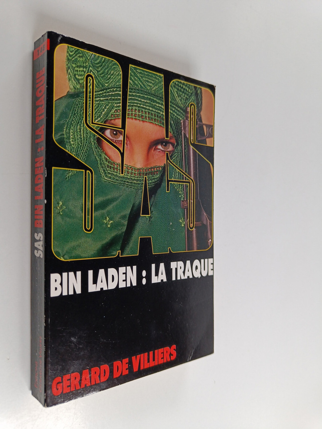 Gerard De Villiers : Bin Laden, la traque