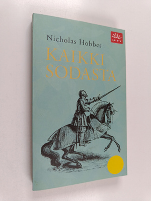 Nicholas Hobbes : Kaikki sodasta