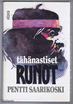 Pentti Saarikoski : Tähänastiset runot