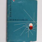 Aila Meriluoto : Asumattomiin - pikkukuva 1