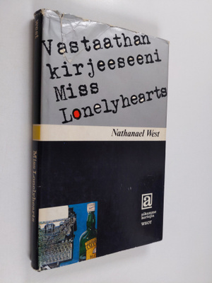 Nathanael West : Vastaathan kirjeeseeni Miss Lonelyhearts