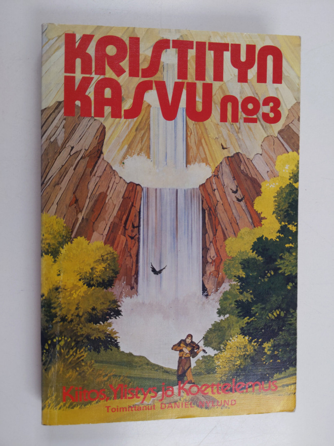 Daniel (toim.) Nylund : Kristityn kasvu no 3