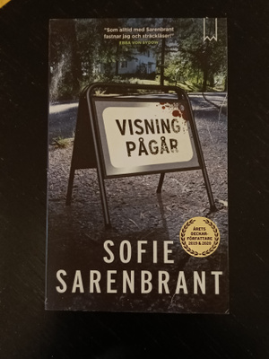Sofie Sarenbrant - Visning pågår
