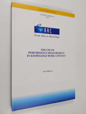 Jussi Okkonen : The Use of Performance Measurement in Kno...