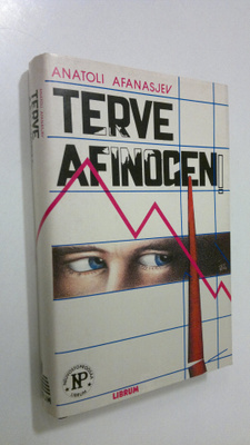 Anatoli Afanasjev : Terve, Afinogen!