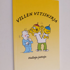 Ilkka Heilä : Villen vitsikirja : hulluja juttuja - pikkukuva 1