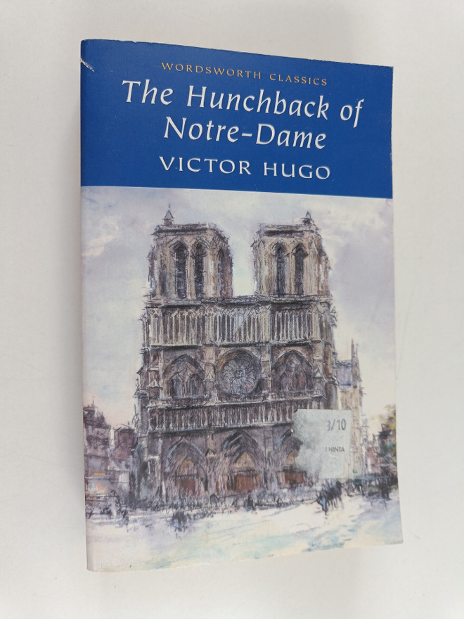 Victor Hugo : The Hunchback of Notre-Dame