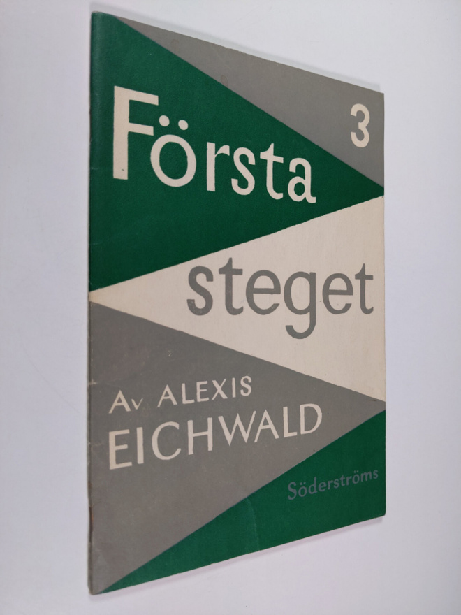 Alexis von Eichwald : Första steget 3 : Ruotsin kielen ki...